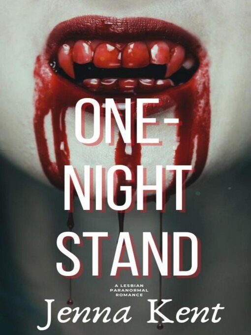 Title details for One-Night Stand by Jenna Kent - Available